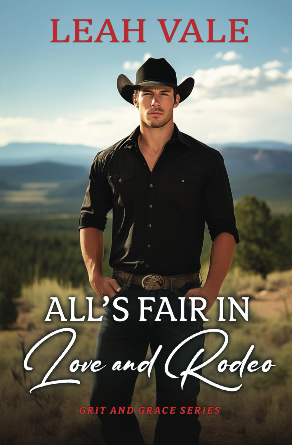 All's Fair in Love and Rodeo (Grit and Grace)