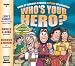 Who's Your Hero? Vol. 4: Book of Mormon Stories Applied to Children