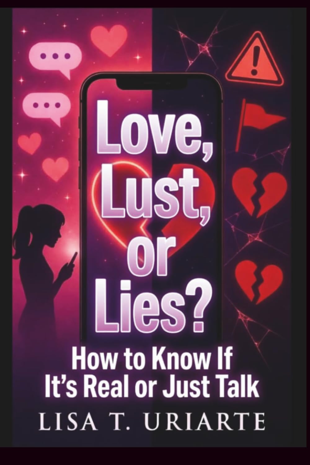 Love, Lust, or Lies?: How to Know If It’s Real or Just Fake Feelings