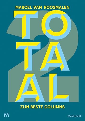 Totaal 2: zijn beste columns (Totaal: Zijn beste columns)