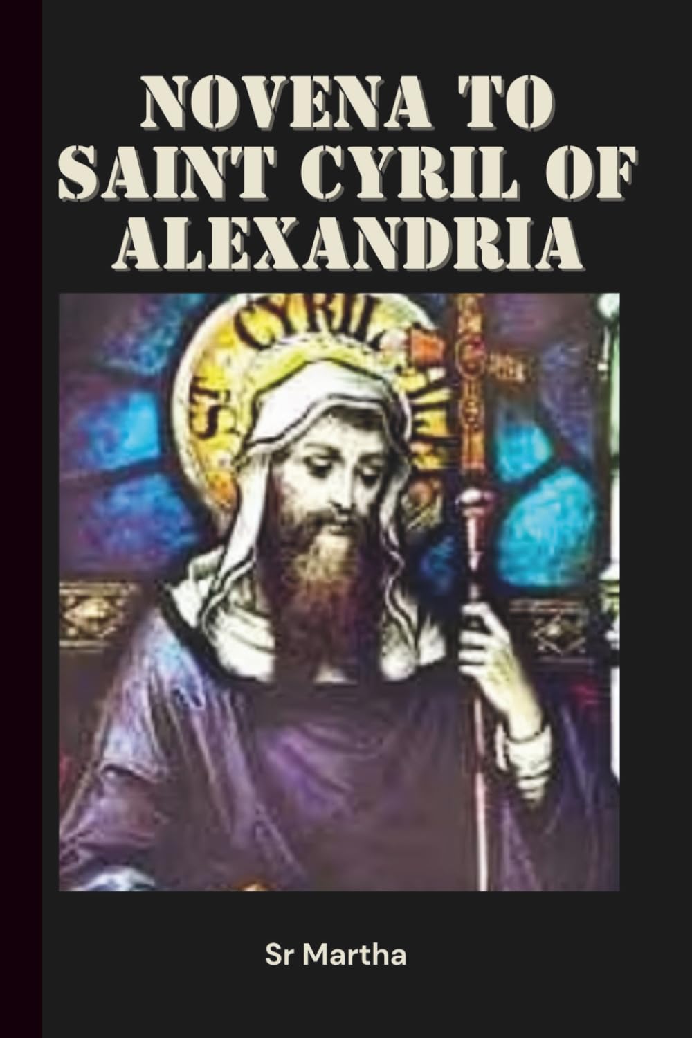 NOVENA TO SAINT CYRIL OF ALEXANDRIA
