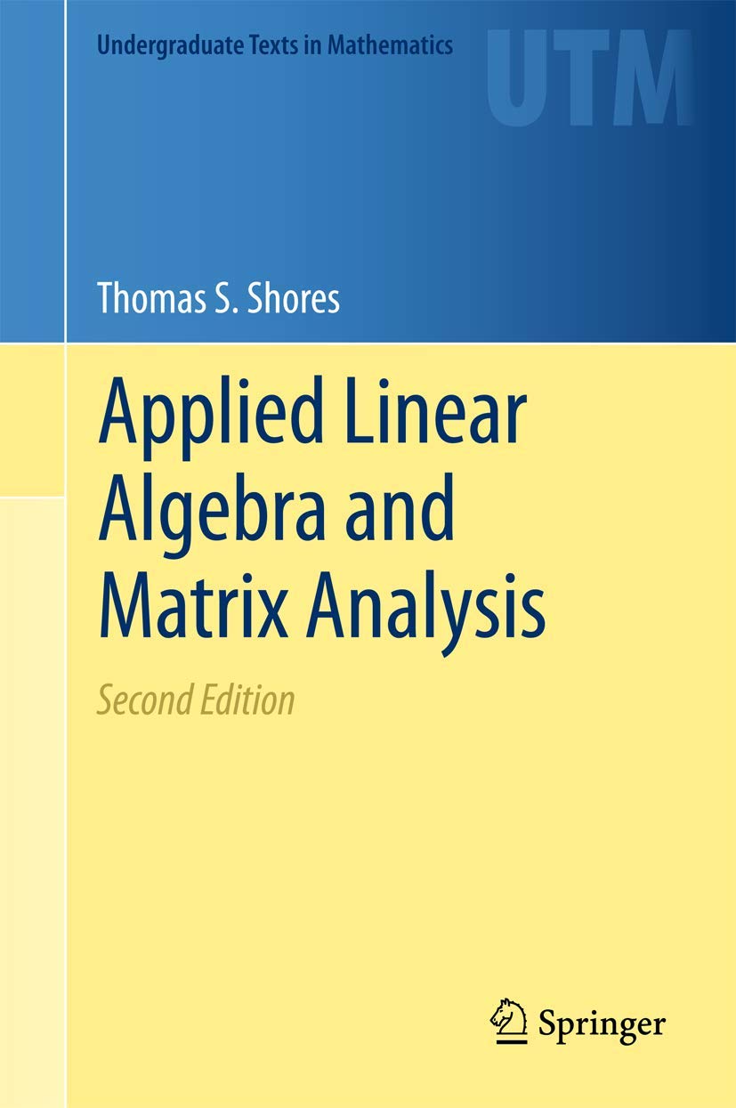 Buy APPLIED LINEAR ALGEBRA AND MATRIX ANALYSIS 2ED (HB 2018) Book ...