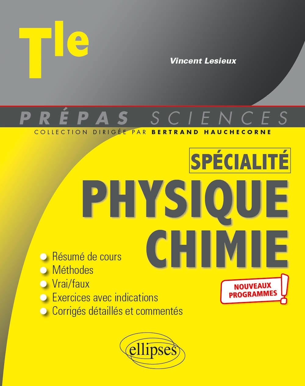 Spécialité Physique-chimie - Tle - Nouveaux programmes
