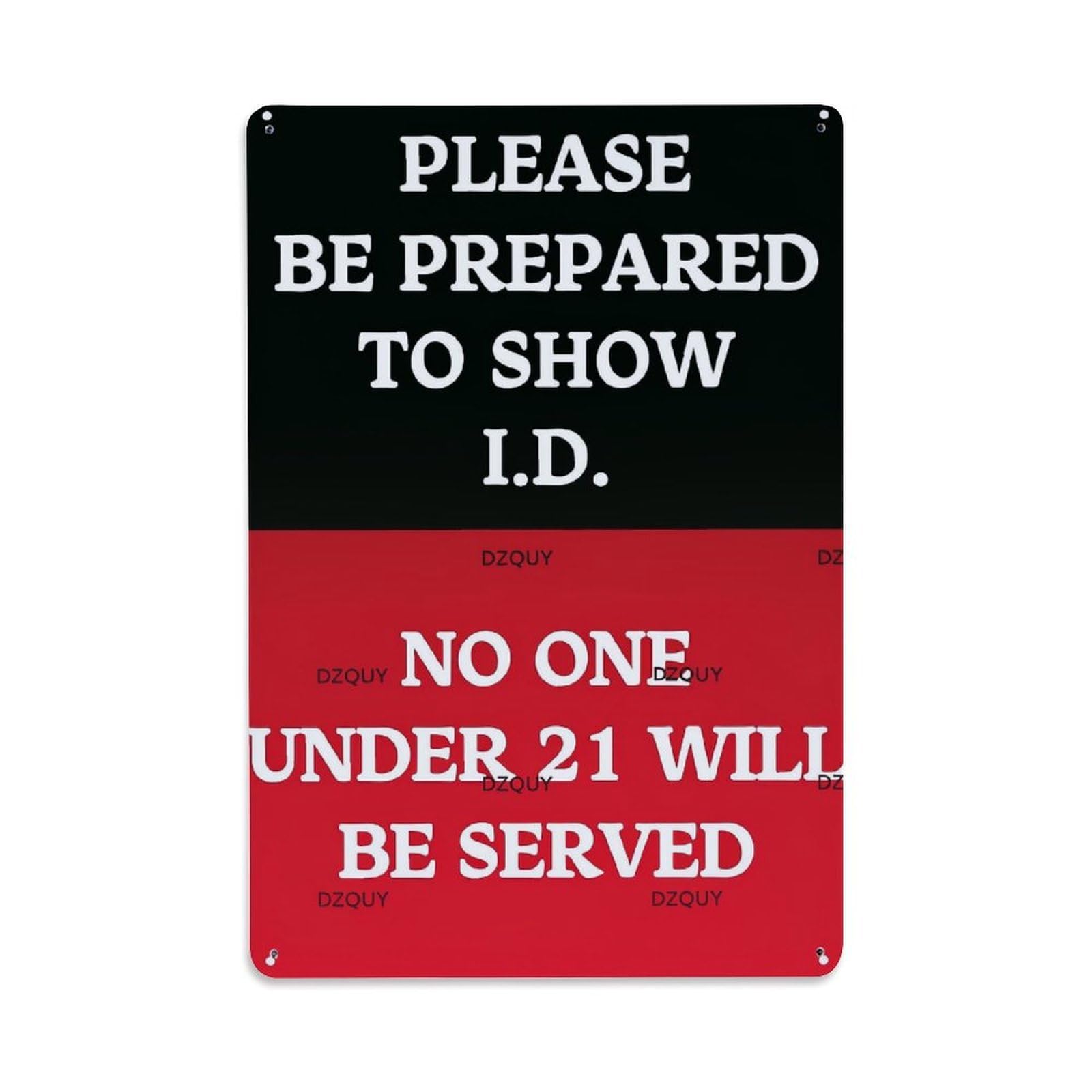 Jdfenggu Vintage Please Be Prepared To Show Id No One Under 21 Will Be Served Retro Metal Tin Sign, Decor Art Poster For Bar, Home, Man Cave, Kitchen, Laundry Room Gift 8X12inch