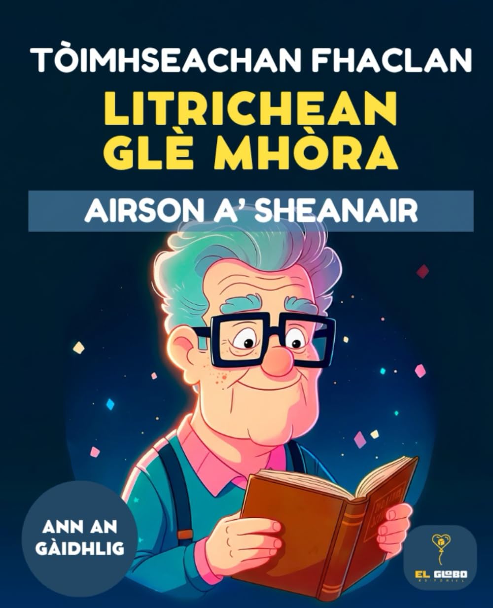 50 TÒIMHSEACHAN FHACLAN DO SHEANAR – LITRICHEAN GLÈ MHÒRA – LARGE PRINT – WORD SEARCH IN SCOTTISH - SENIORS - GRANDPA: Leabhraichean tòimhseachain ... Search Puzzles in Scottish Gaelic | Seniors