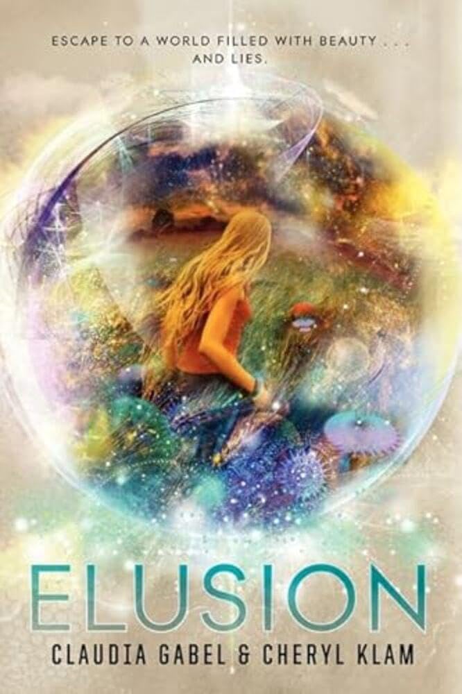 Elusion: An Addictive Dystopian Sci-Fi Thriller of Virtual Worlds and Hidden Truth