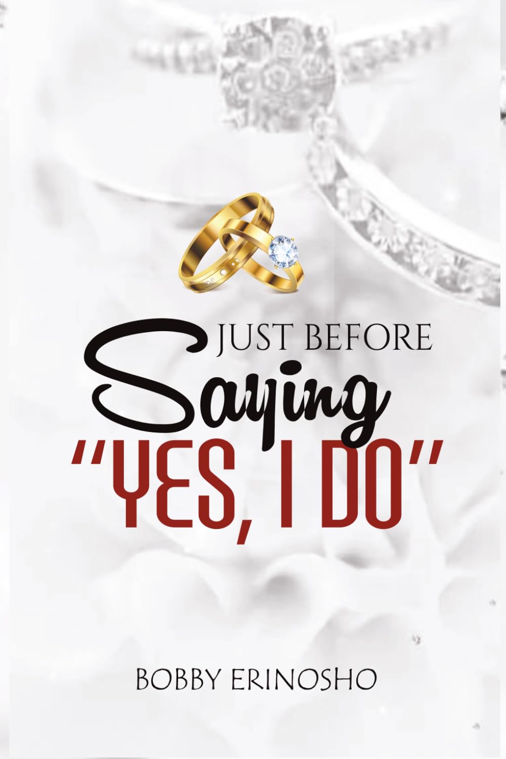 Just Before Saying "Yes I Do"