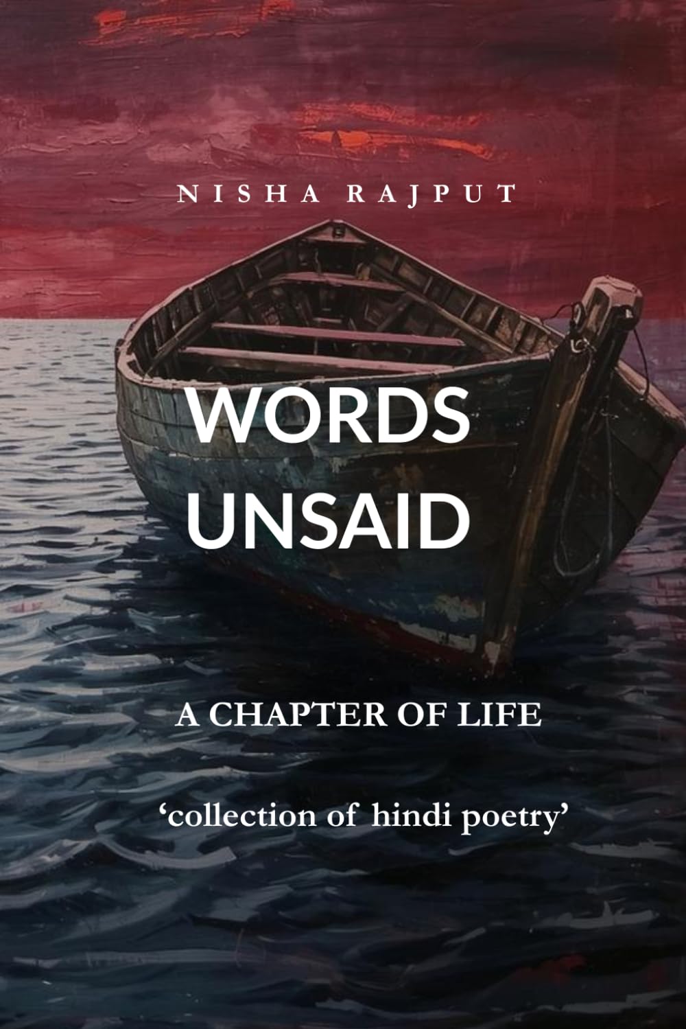 Words unsaid: A chapter of life