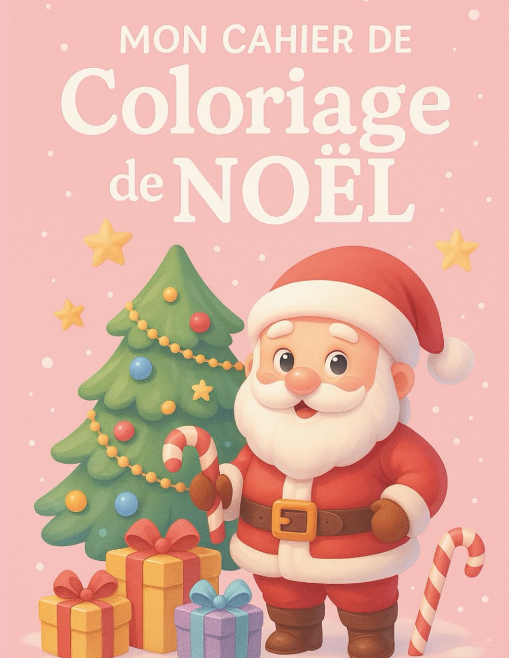 Mon cahier de coloriage de NOËL: 38 illustrations adorables à colorier pendant la saison de NOËL, cahier de coloriage de NOËL.