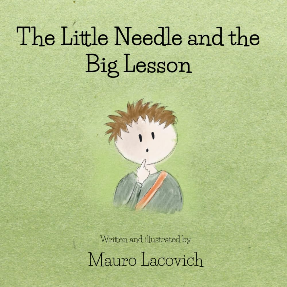 The Little Needle and the Big Lesson