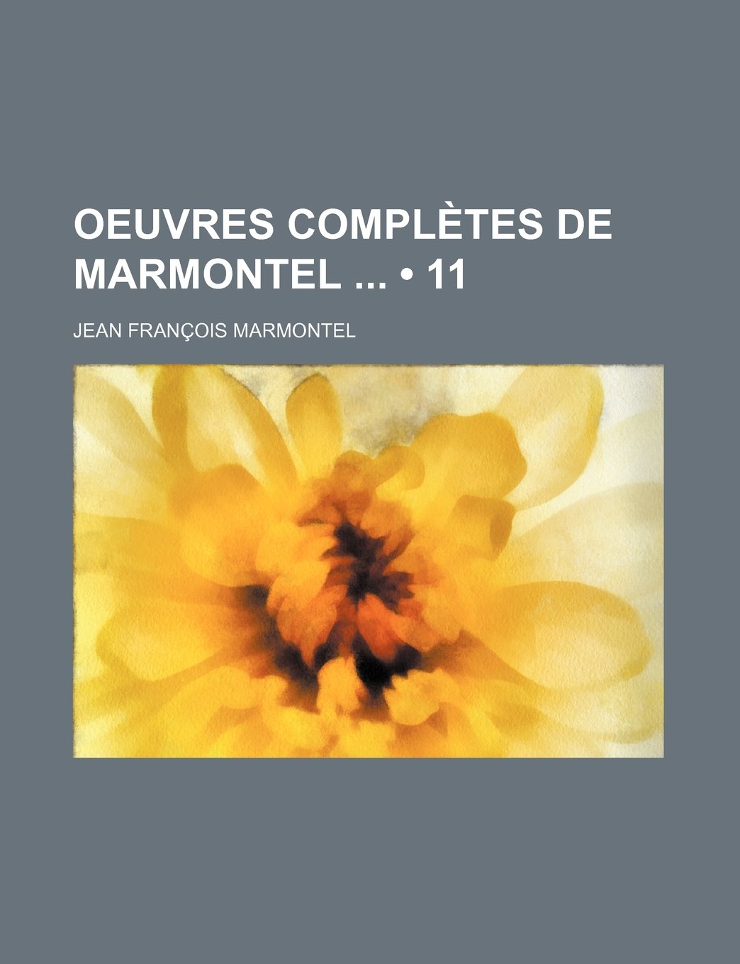Oeuvres Completes de Marmontel (11)