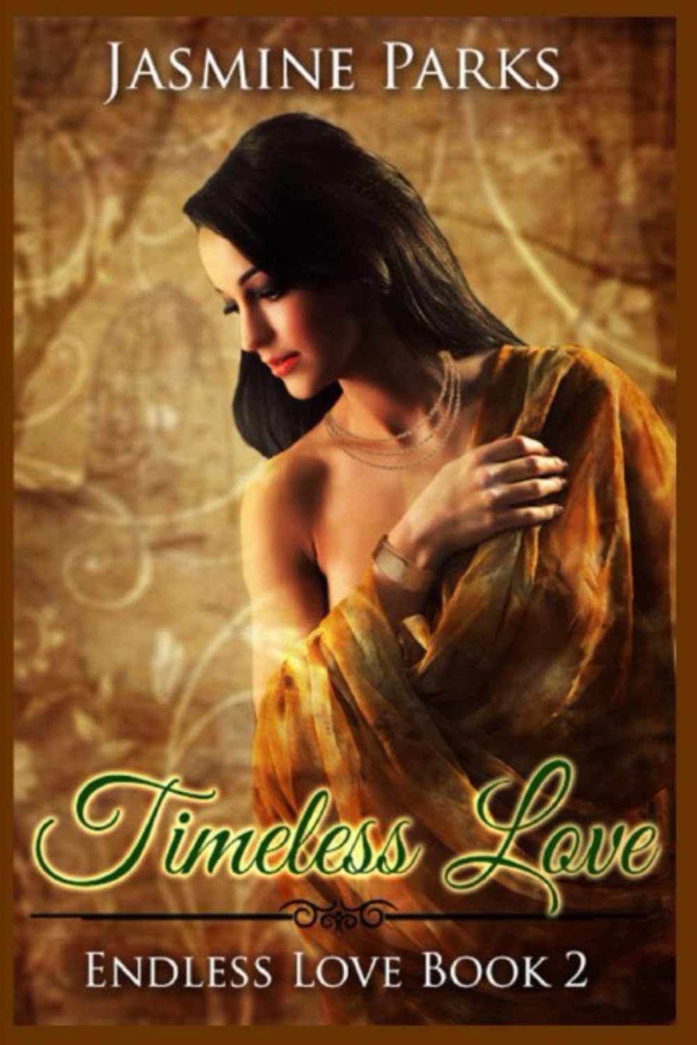 Timeless Love: Endless Love Book 2 (Endless Love Series)