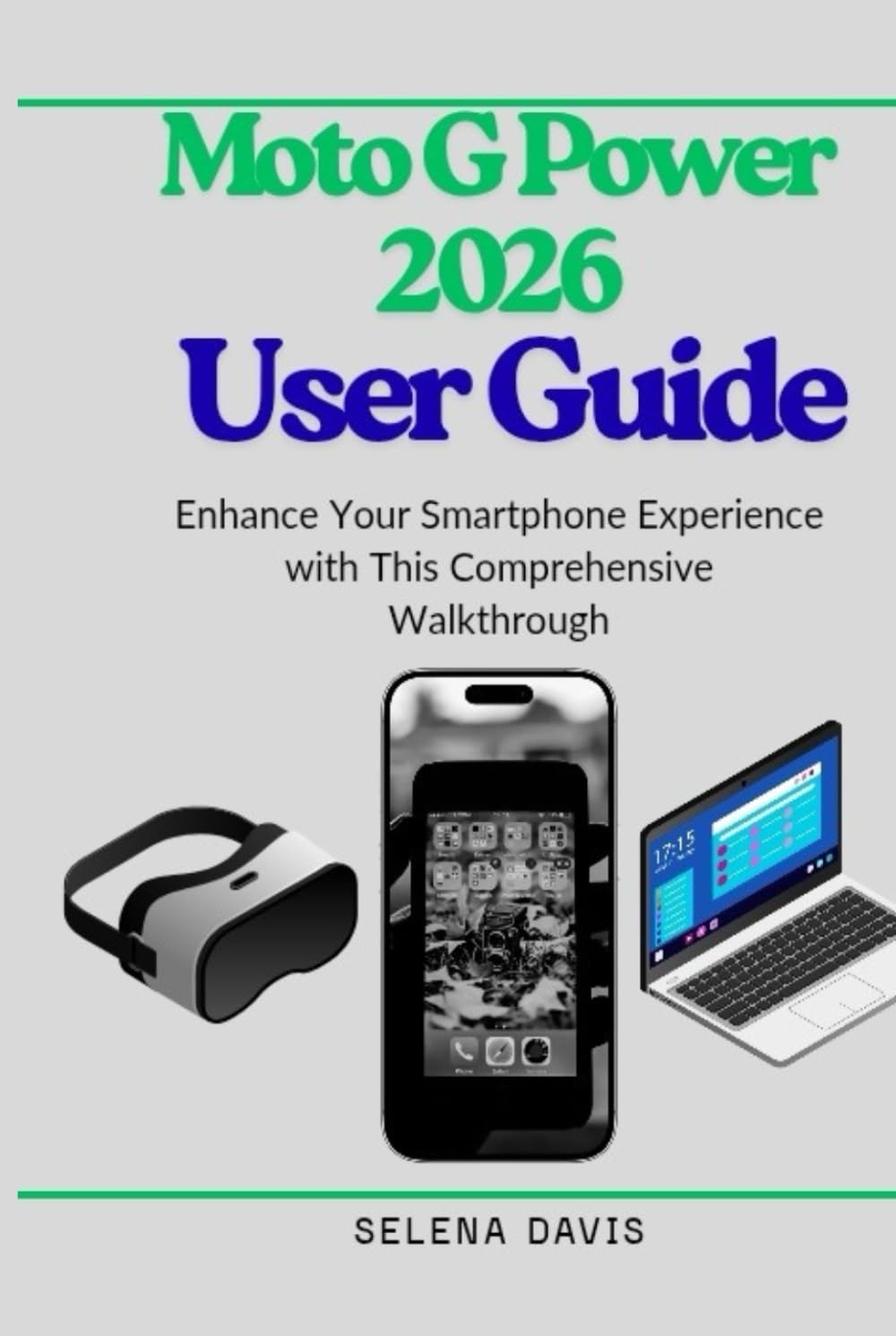 Moto G Power 2026 User Guide: Enhance Your Smartphone Experience with This Comprehensive Walkthrough