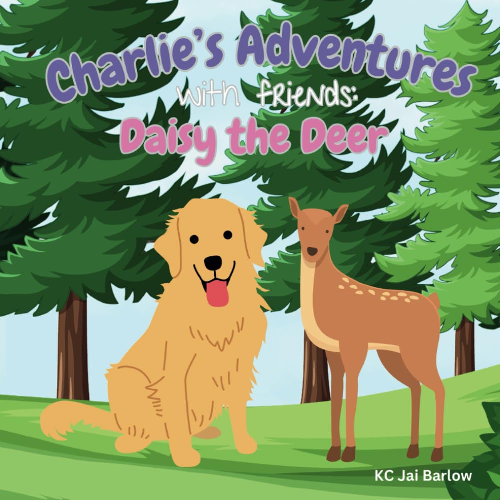 Charlie's Adventures with Friends: Daisy the Deer