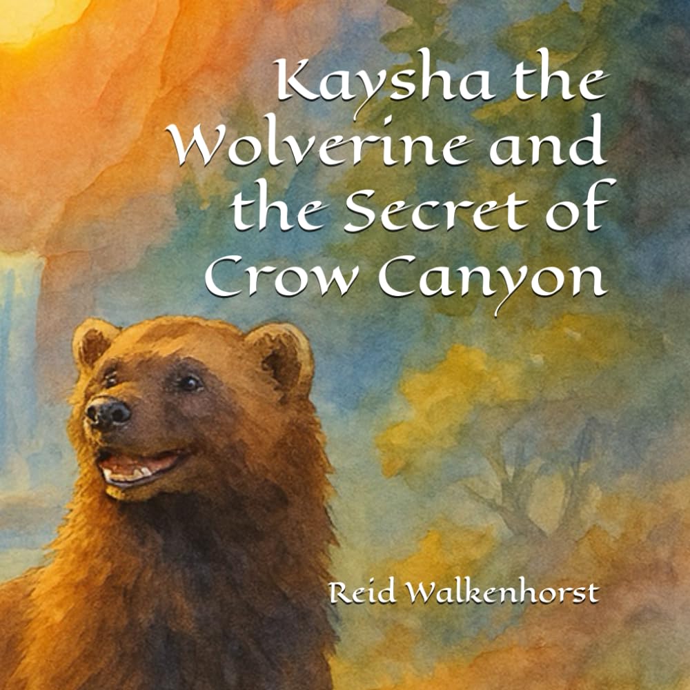 Kaysha the Wolverine and the Secret of Crow Canyon