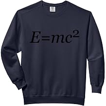 E=mc2, most famous physics equation, energy and mass Comfort Colors Adult Sweatshirt