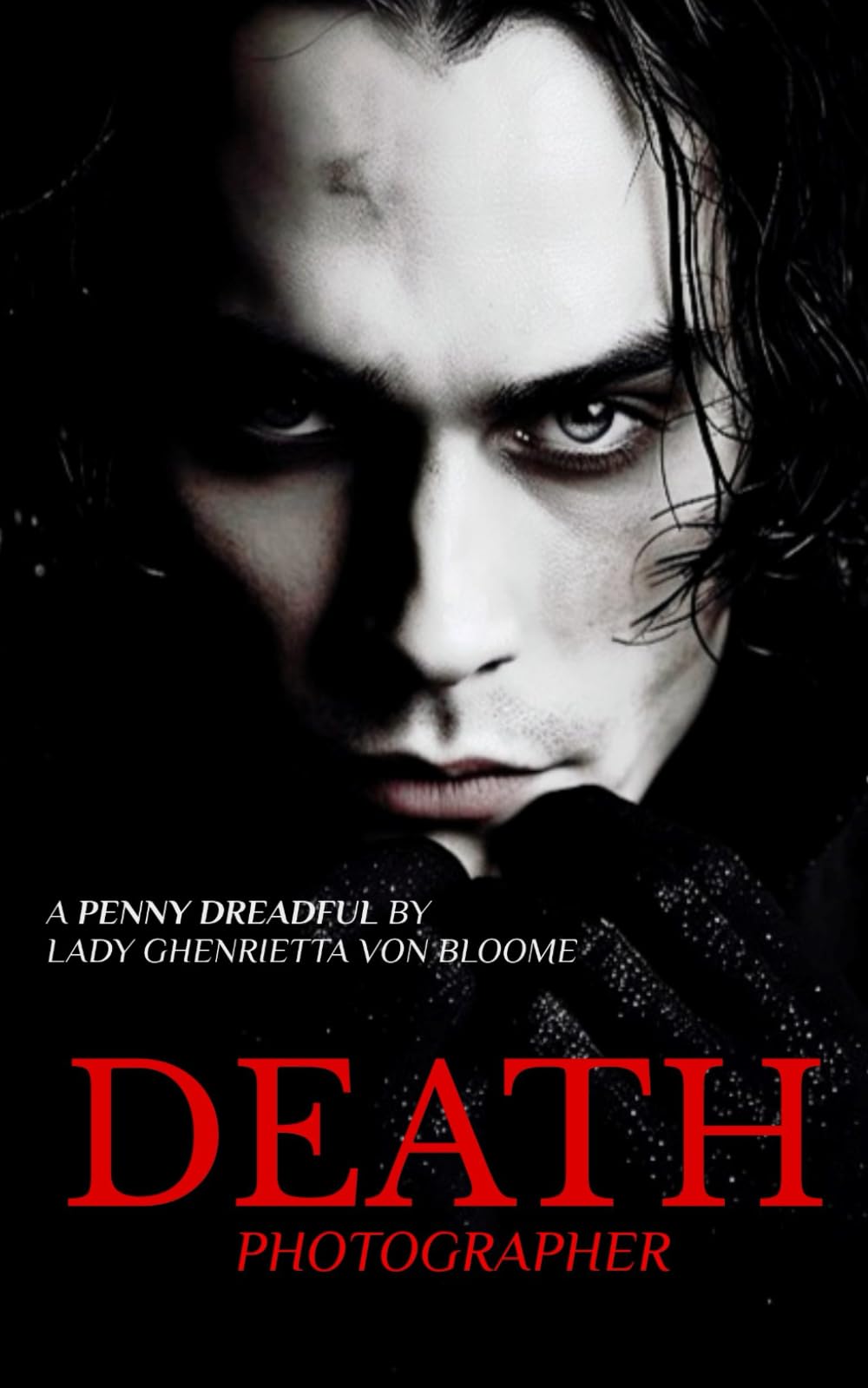 DEATH PHOTOGRAPHER: a Victorian Penny Dreadful