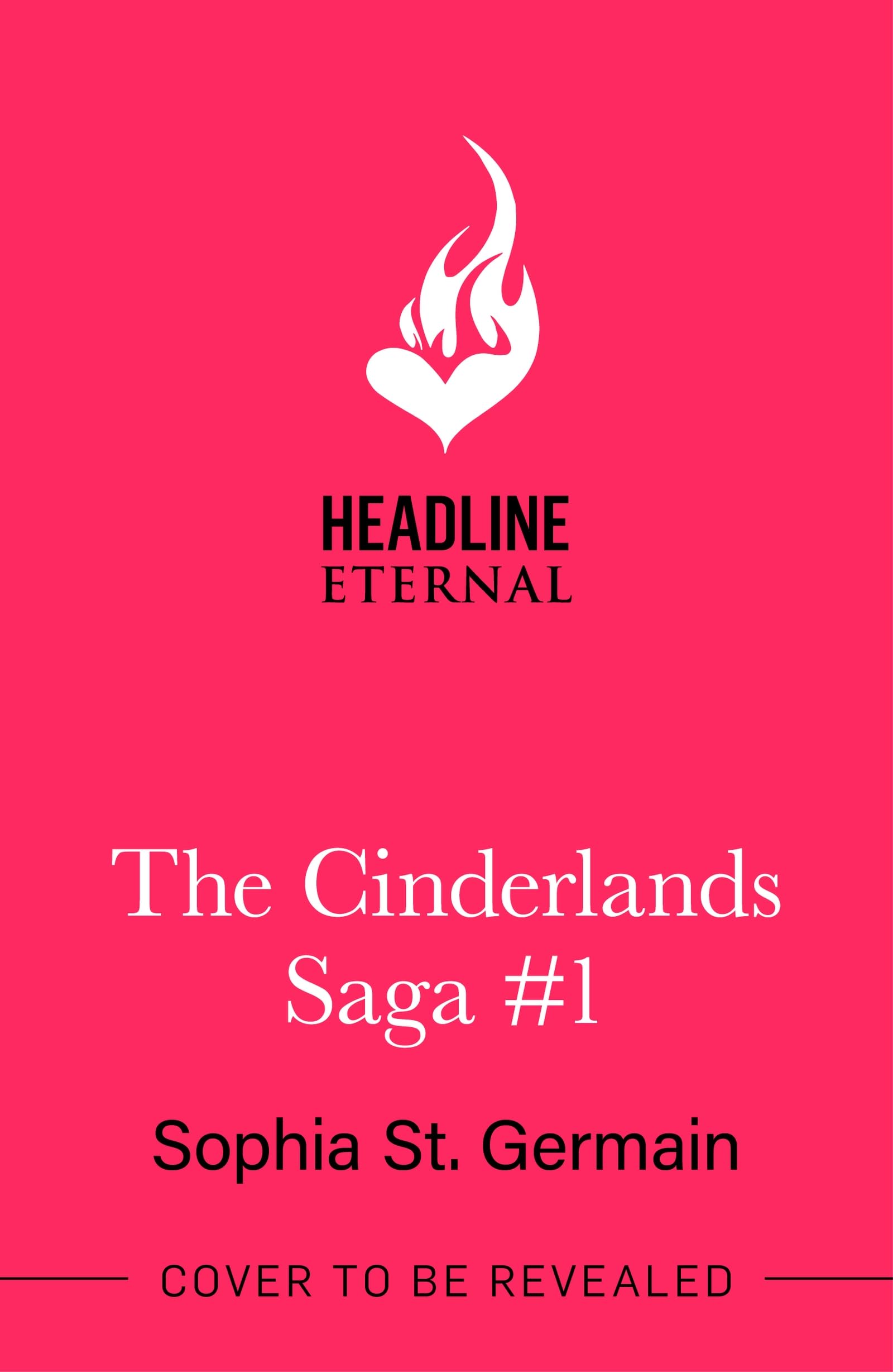The Cinderlands Saga #1: A brand new and gorgeously spicy enemies-to-lovers dystopian fae romantasy!