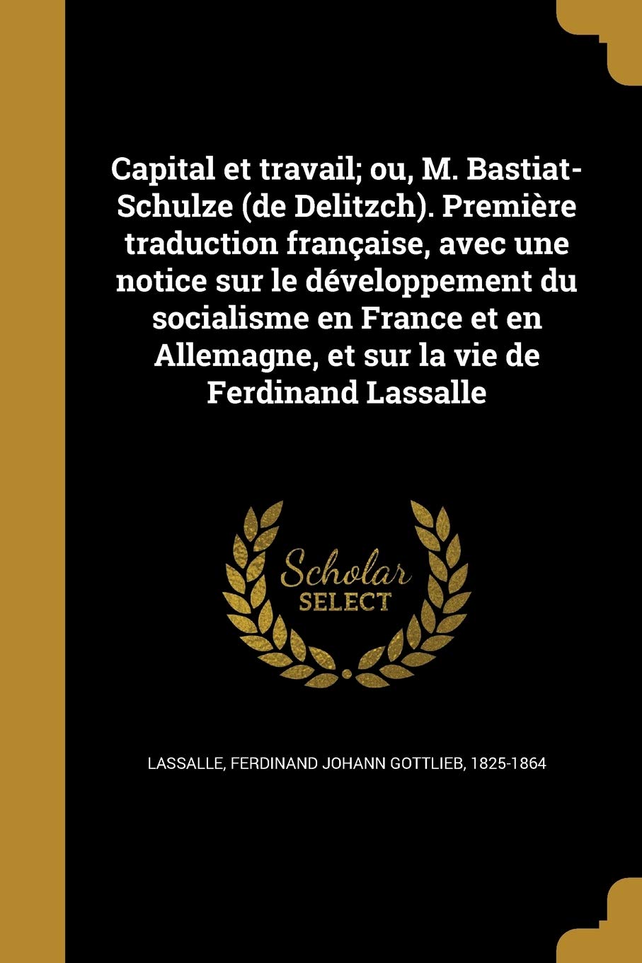 How Are You Doing Today Traduction En Francais Capital et travail; ou, M. Bastiat-Schulze (de Delitzch). Première traduction  française, avec une notice sur le développement du socialisme en France et  en Allemagne, et sur la vie de Ferdinand Lassalle: Lassalle,