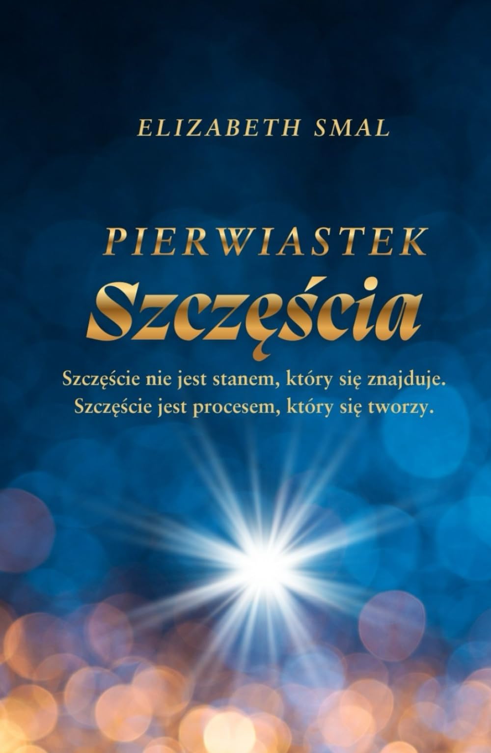 "Pierwiastek szczęścia" • Sztuka życia teraz • Potęga myśli i nawyków • Sekret zmiany • Emocjonalne bezpieczeństwo • Rozwój osobisty: • Wewnętrzna ... • Świadome życie • Dobrostan i dostatek