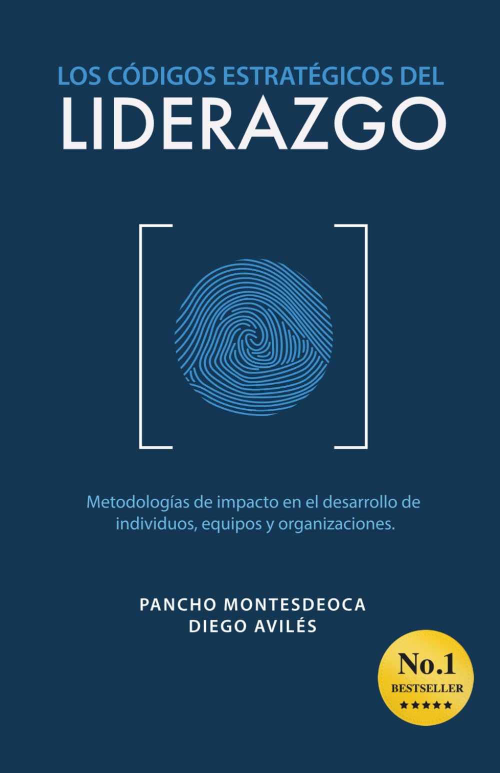 Los Códigos Estratégicos Del Liderazgo: Metodologías de impacto en el desarrollo de individuos, equipos y organizaciones.