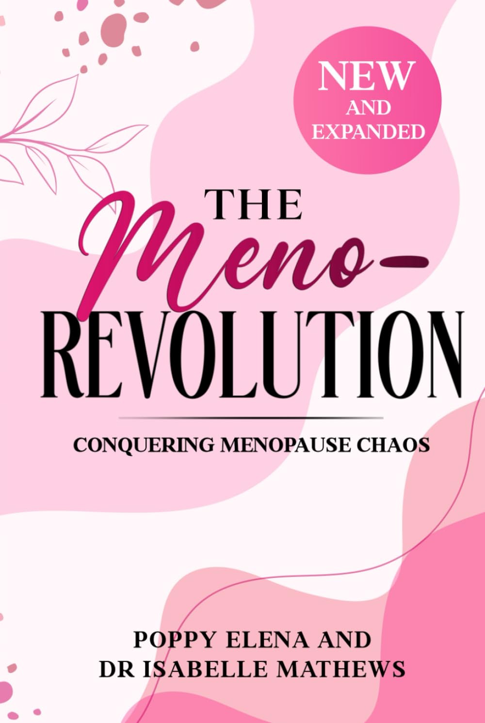 The MenoRevolution Empowering Menopause Book A Beginners Guide to