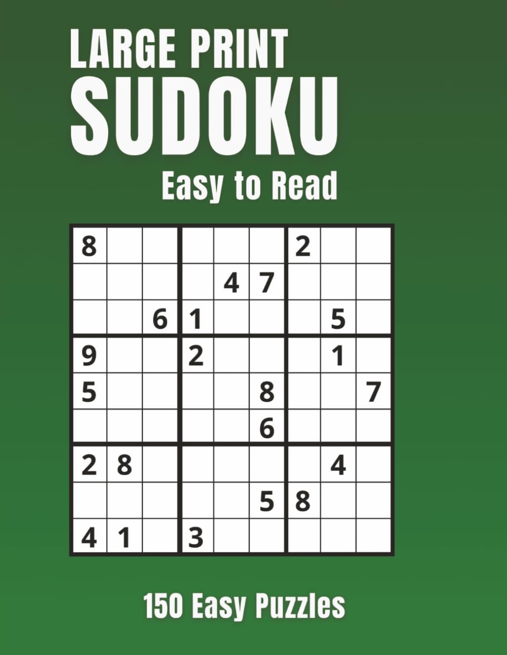 Large Print Sudoku: 150 Easy Puzzles for Adults & Seniors | Volume 1