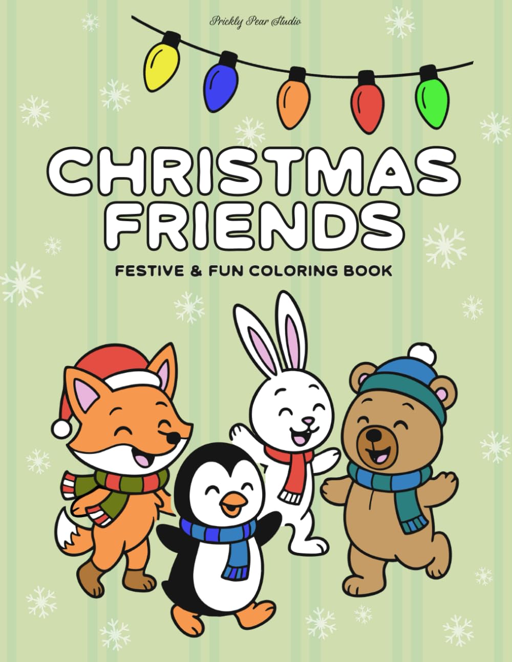 Christmas Friends: Festive & Fun Holiday Coloring Book for Kids