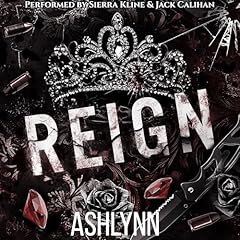 Reign Audiolibro Por Ashlynn Author arte de portada