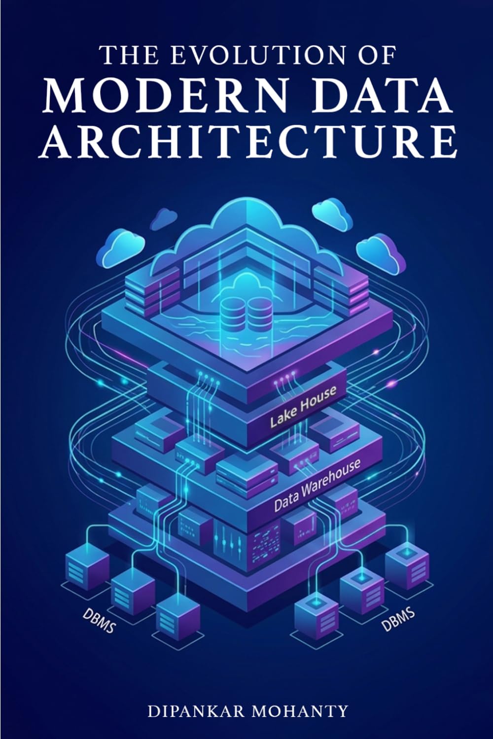 The Evolution of Modern Data Architecture