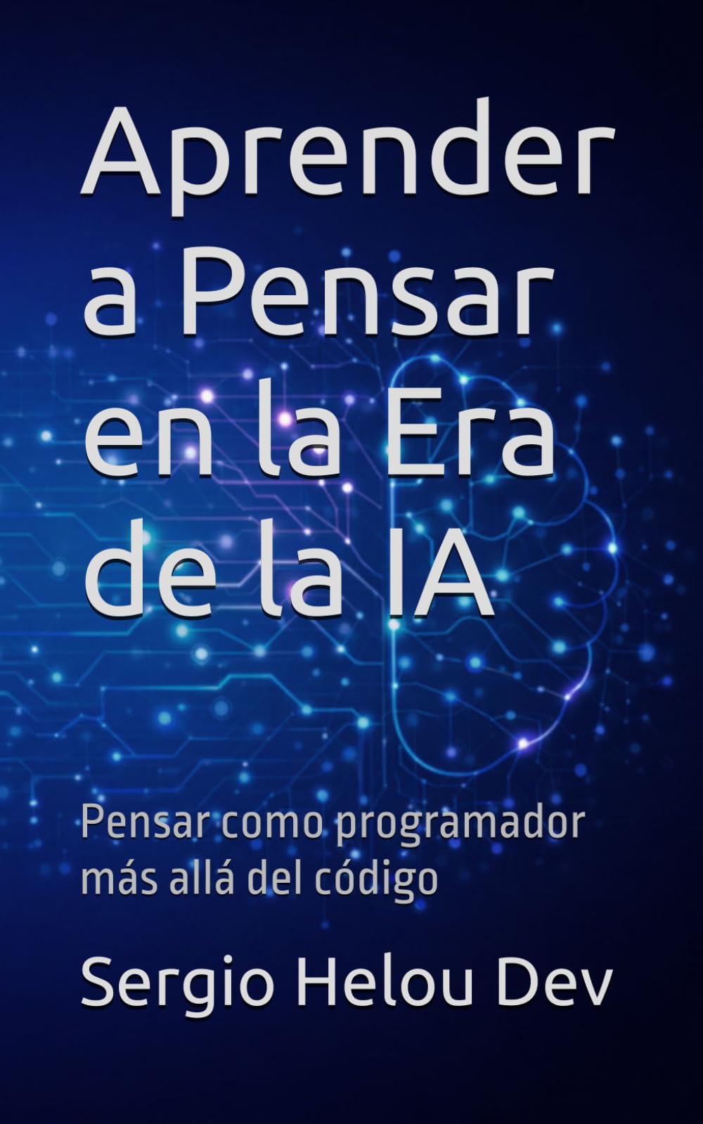 Aprender a Pensar en la Era de la IA: Pensar como programador más allá del código