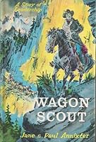 Wagon scout B0007DR1T8 Book Cover