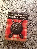 Scottish Clans and Their Tartans 1555217974 Book Cover