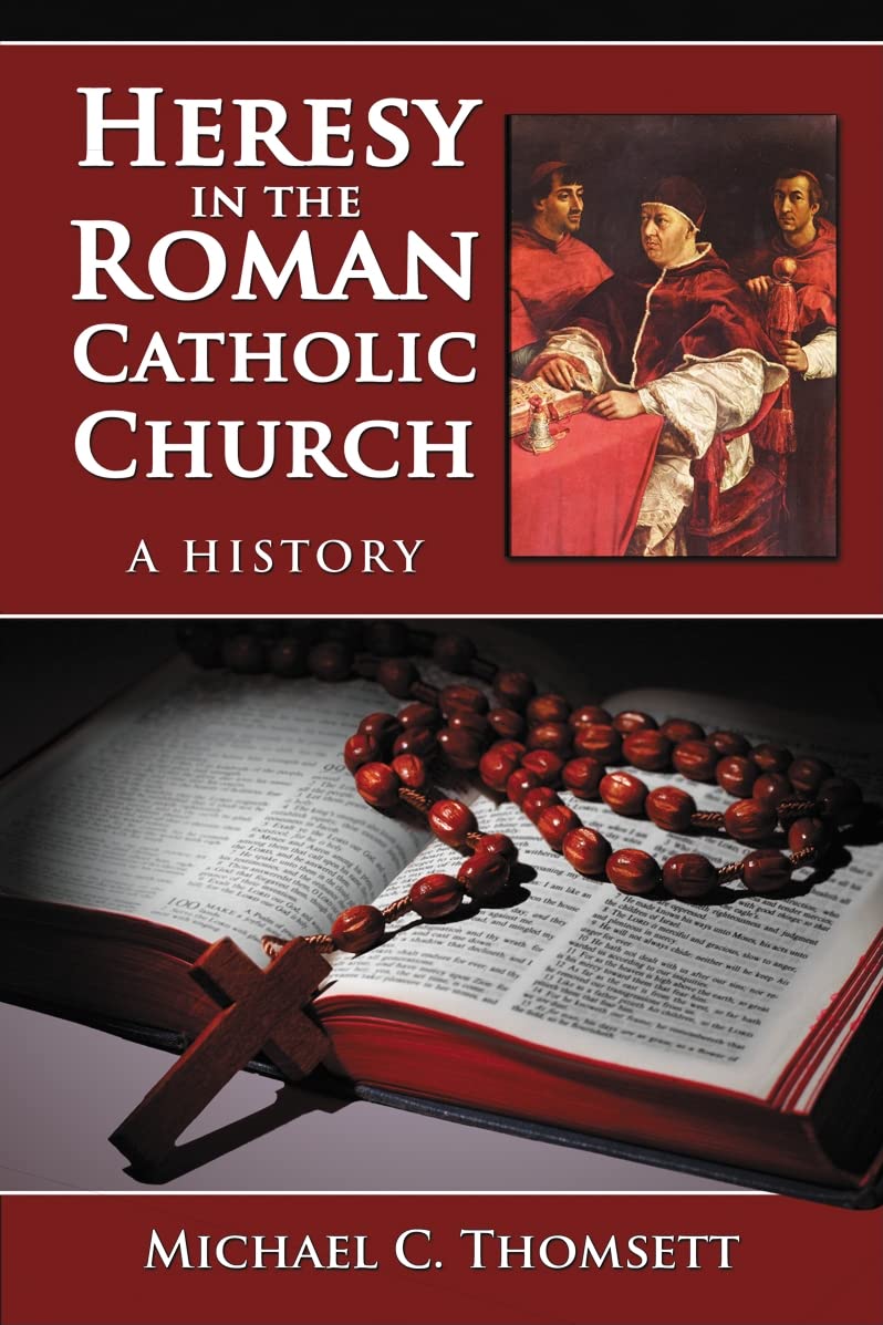 Buy Heresy in the Roman Catholic Church: A History โ BookShops.in