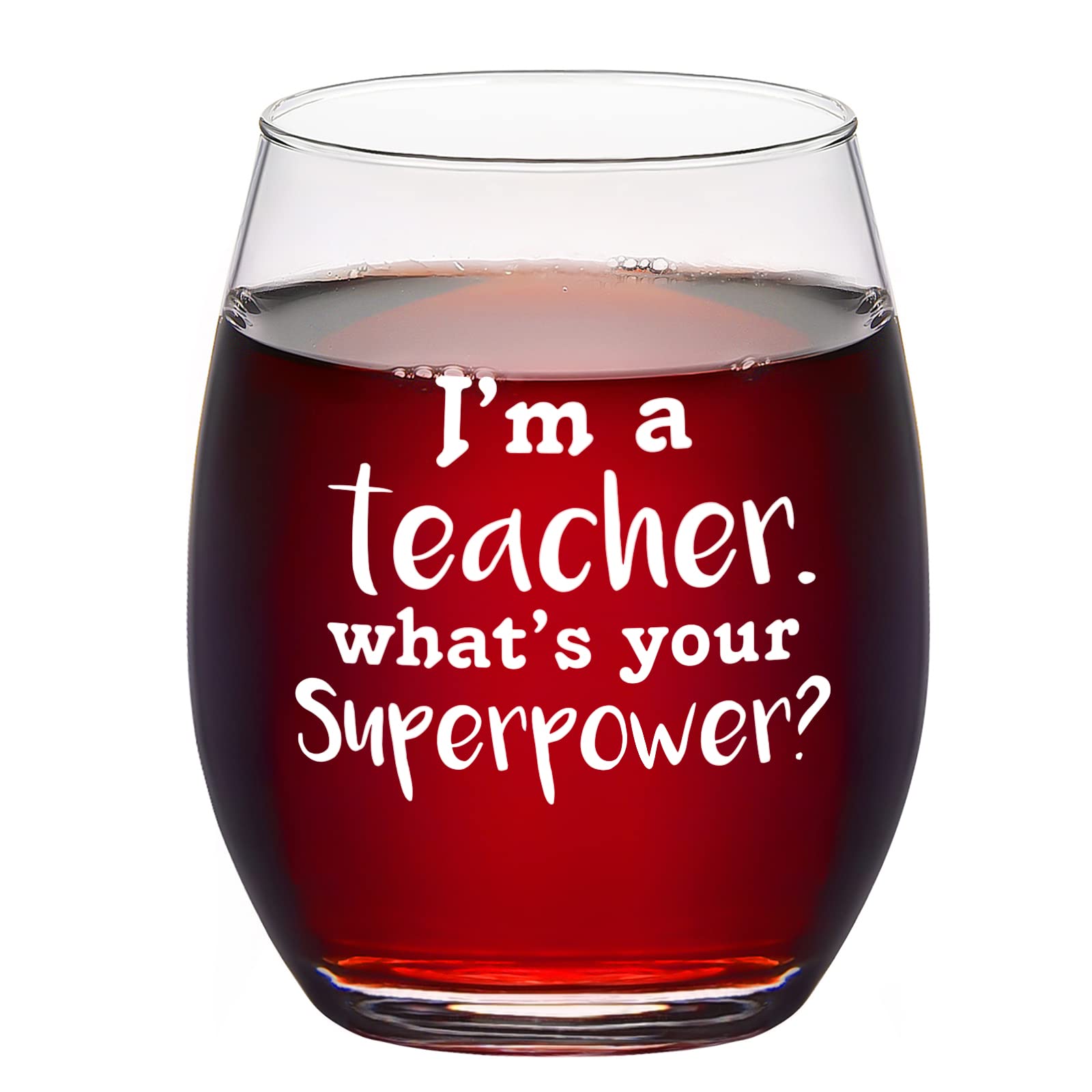 Gtmileo Teacher Gift - Funny I'm a Teacher What's Your Superpower Stemless Wine Glass, Teacher's Day Gift for Teacher, Tutor, Professor, Appreciation Gift, Thanks Gift for Birthday, Christmas, 15Oz