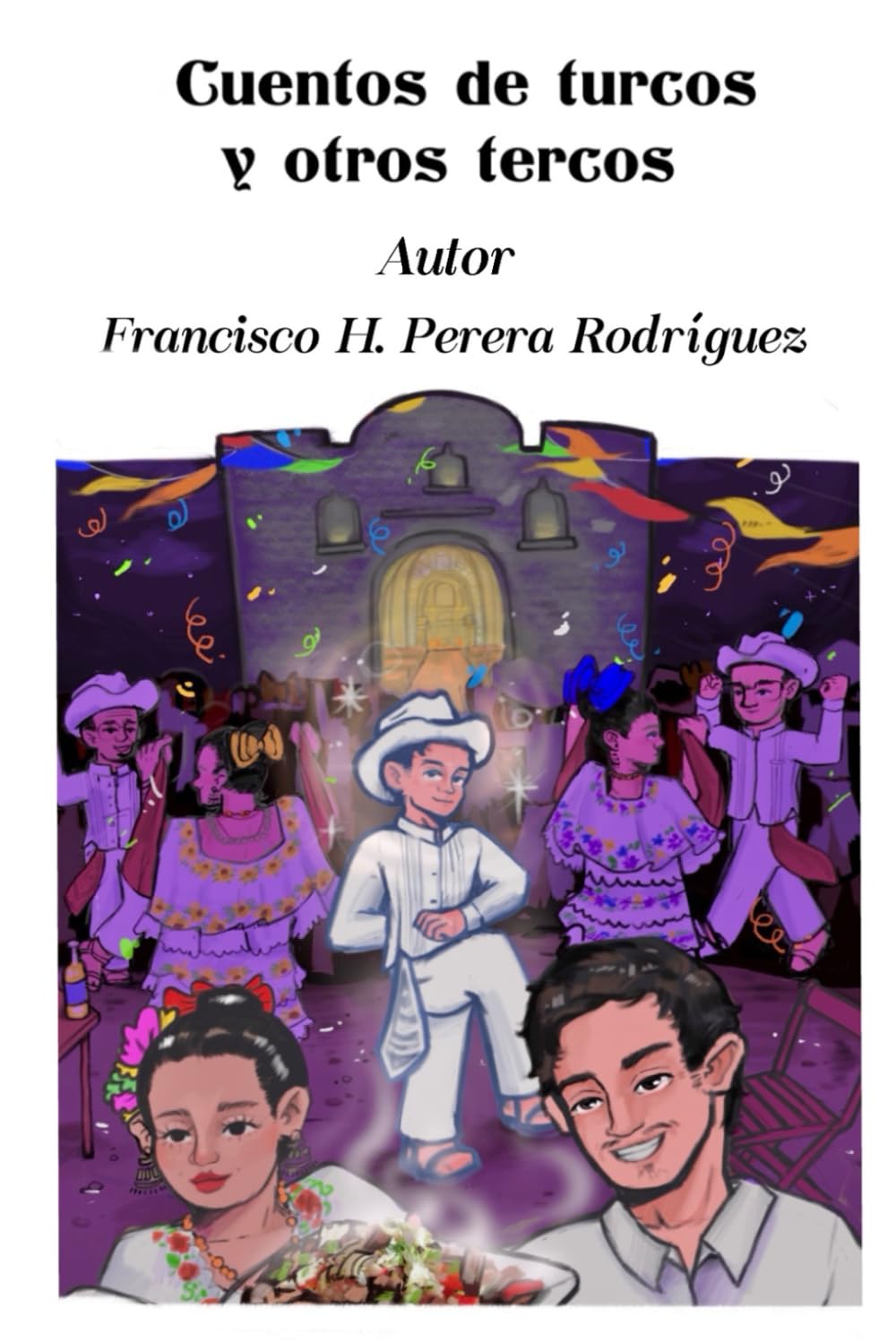 Cuentos de Turcos y Otros Tercos