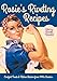 Rosie's Riveting Recipes: Comfort Foods & Kitchen Wisdom from 1940s America (Vintage Living)