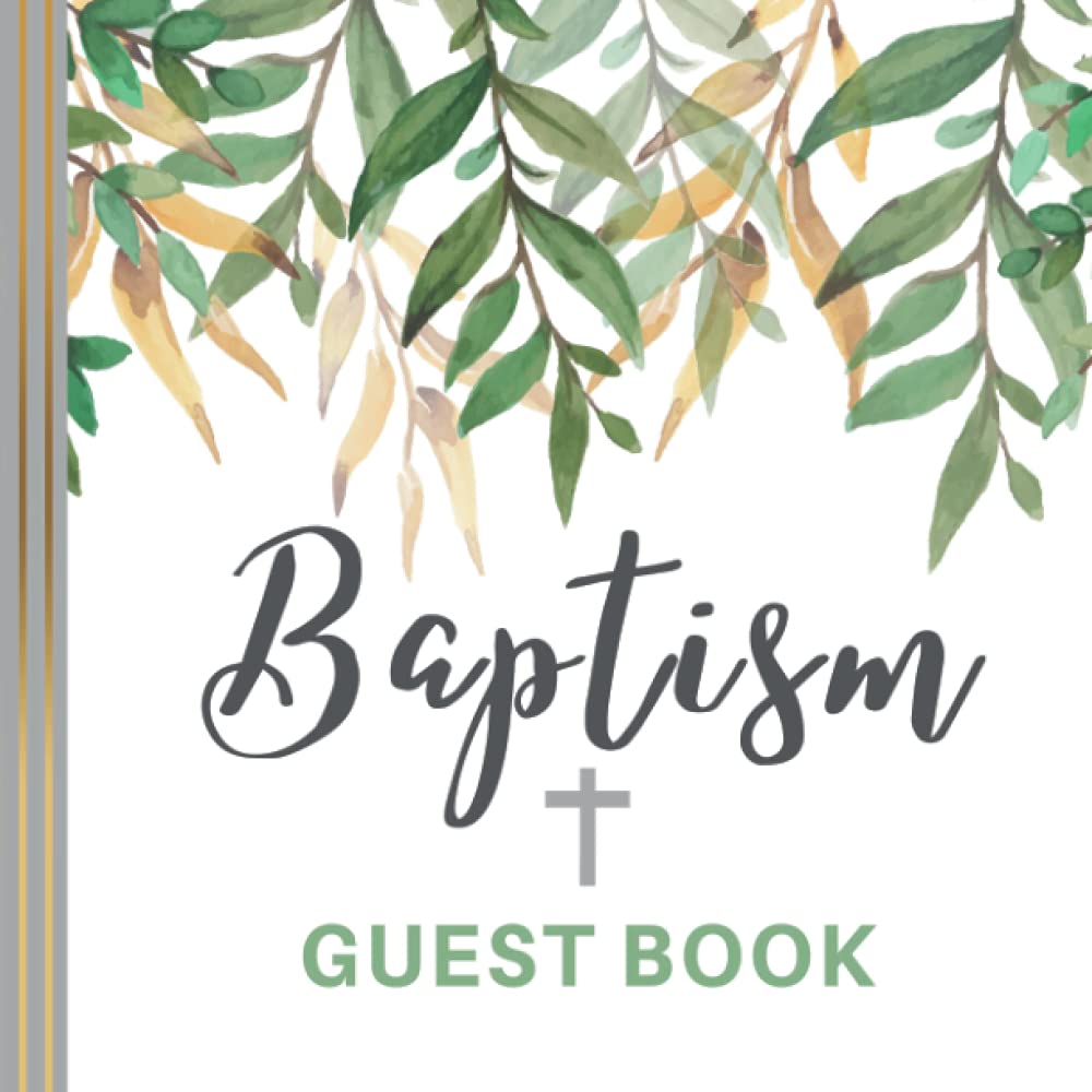 BAPTISM GUEST BOOK: baptism guest book | christening | baptism party | decoration | signature book | keepsake | baby album | gift idea for guests | dedication | celebration