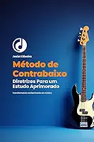 Método de contrabaixo elétrico: Diretrizes para um estudo aprimorado