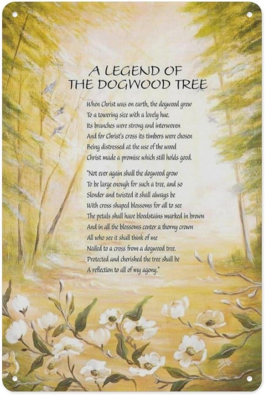 Metal Tin Signs Vintage Funny Legend of The Dogwood Tree Poster - Metal Plaque, For Christian Family Home Or Office Decor Home Bathroom Club Bar Tin Sign Housewarming Gift 12x8 Inch
