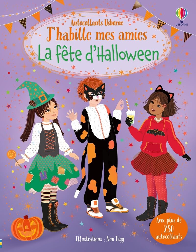 J'habille mes amies - La fête d'Halloween - Dès 5 ans: Avec plus de 25 autocollants