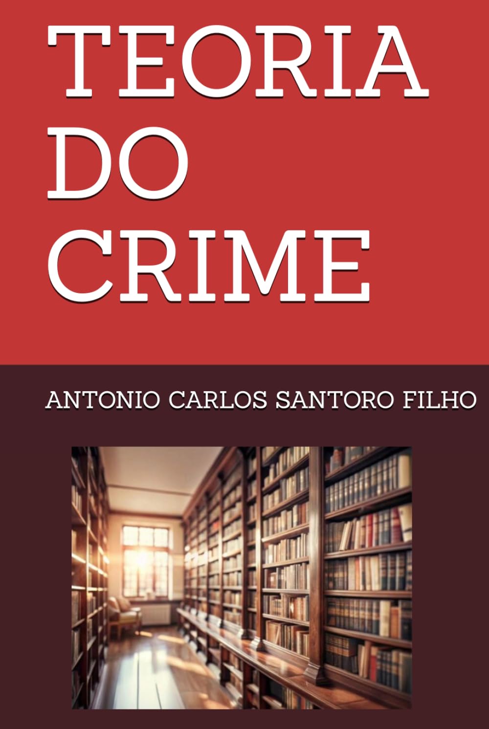TEORIA DO CRIME