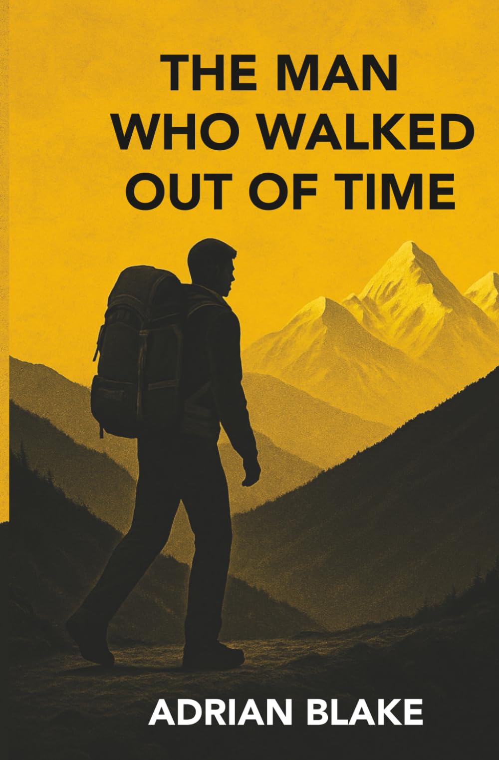 The Man Who Walked Out Of Time