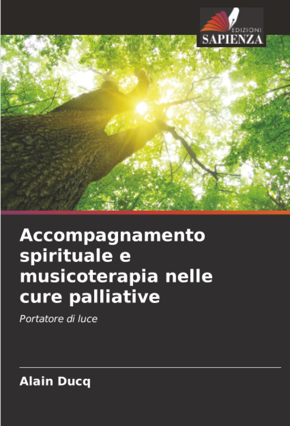 Accompagnamento spirituale e musicoterapia nelle cure palliative: Portatore di luce