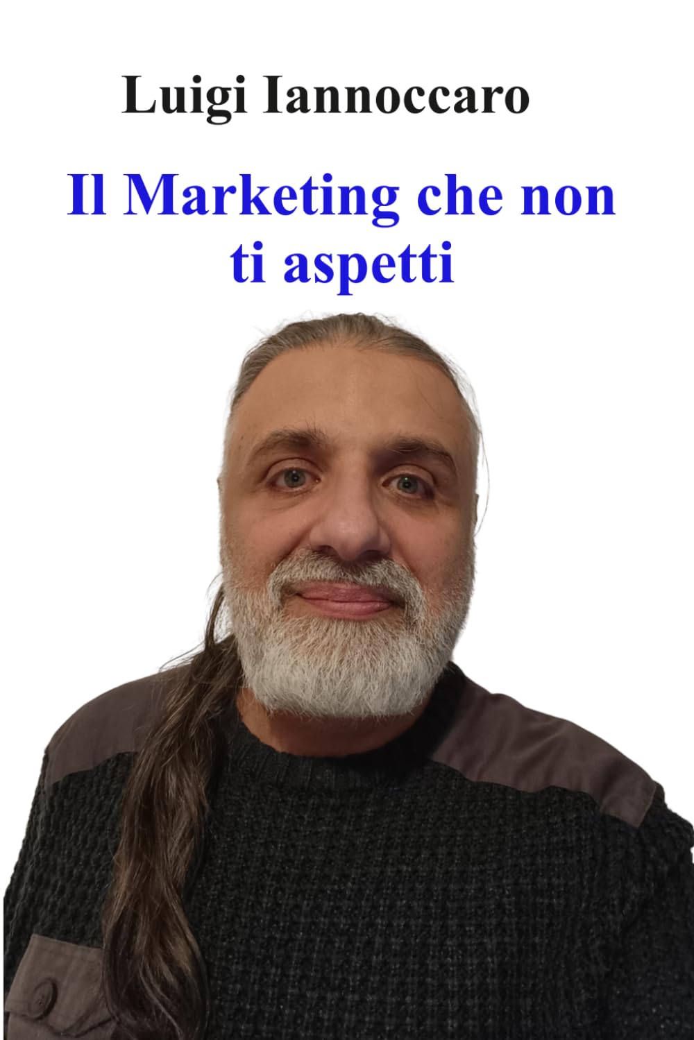Il marketing che non ti aspetti