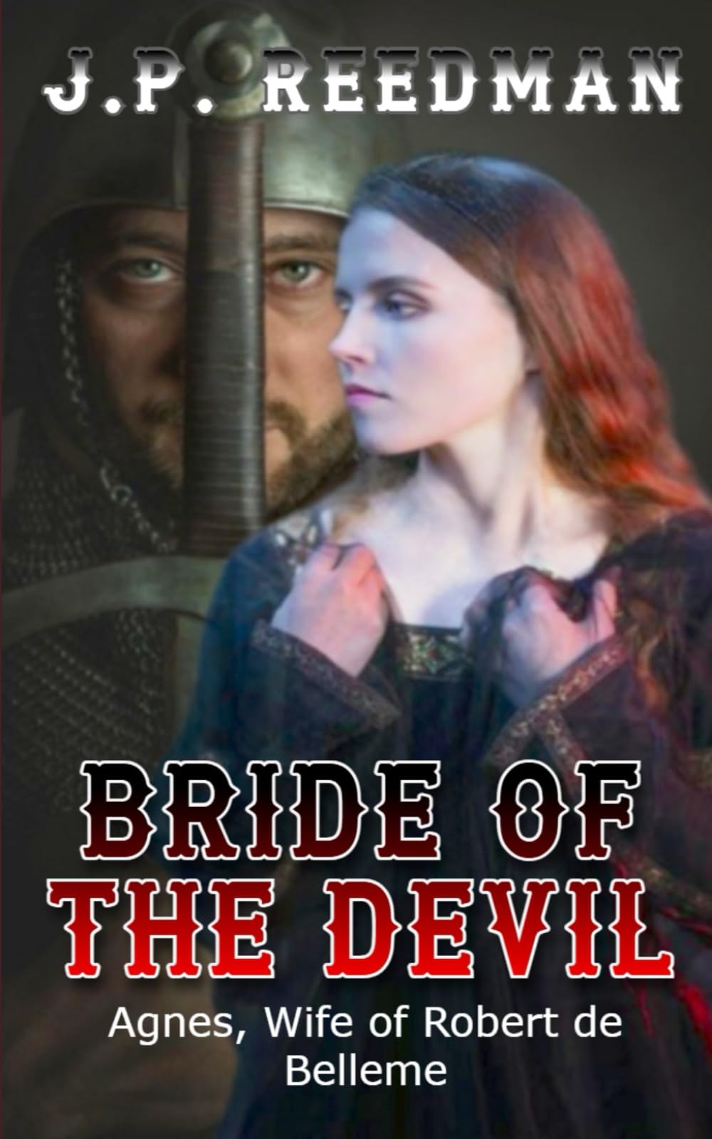 Bride of the Devil: Agnes, Wife of Robert de Belleme: 13 (Medieval Babes: Tales of Little-Known Ladies)