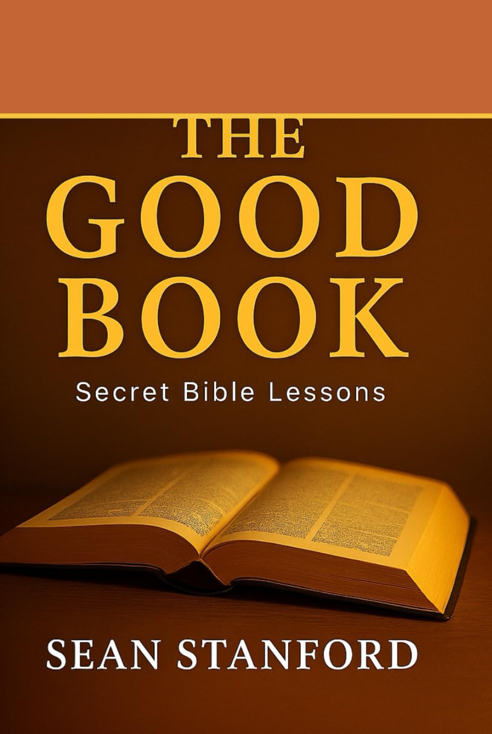 The Good Book: Secret Bible Lessons