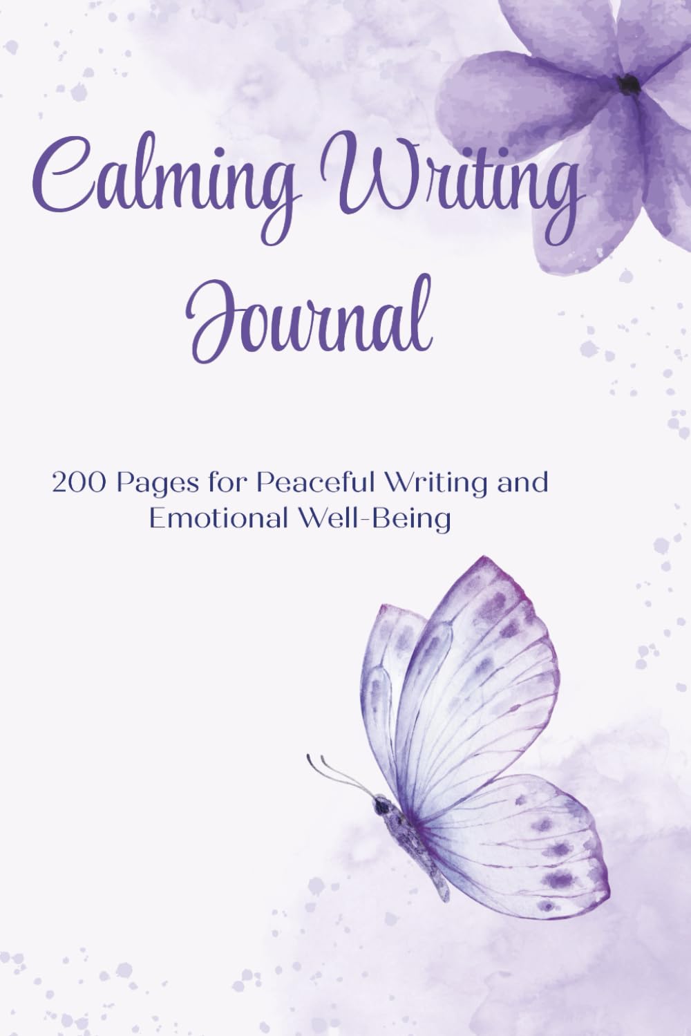 Calming Writing Journal: 200 Pages Designed for Peaceful and Mindful Writing