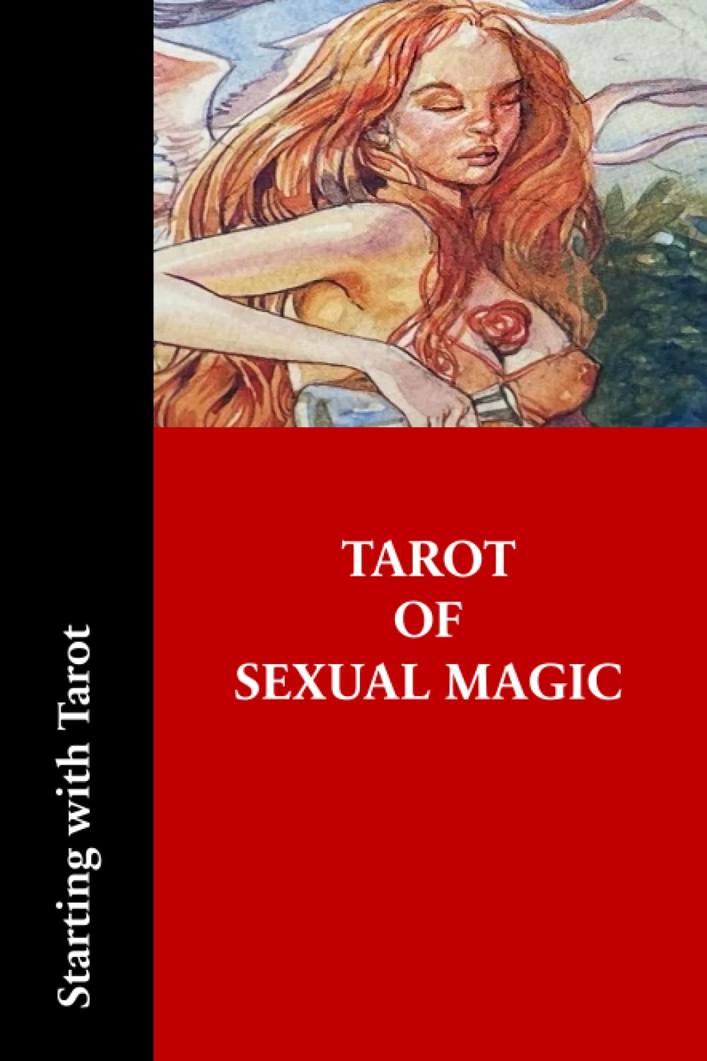 TAROT OF SEXUAL MAGIC: Starting with tarot
