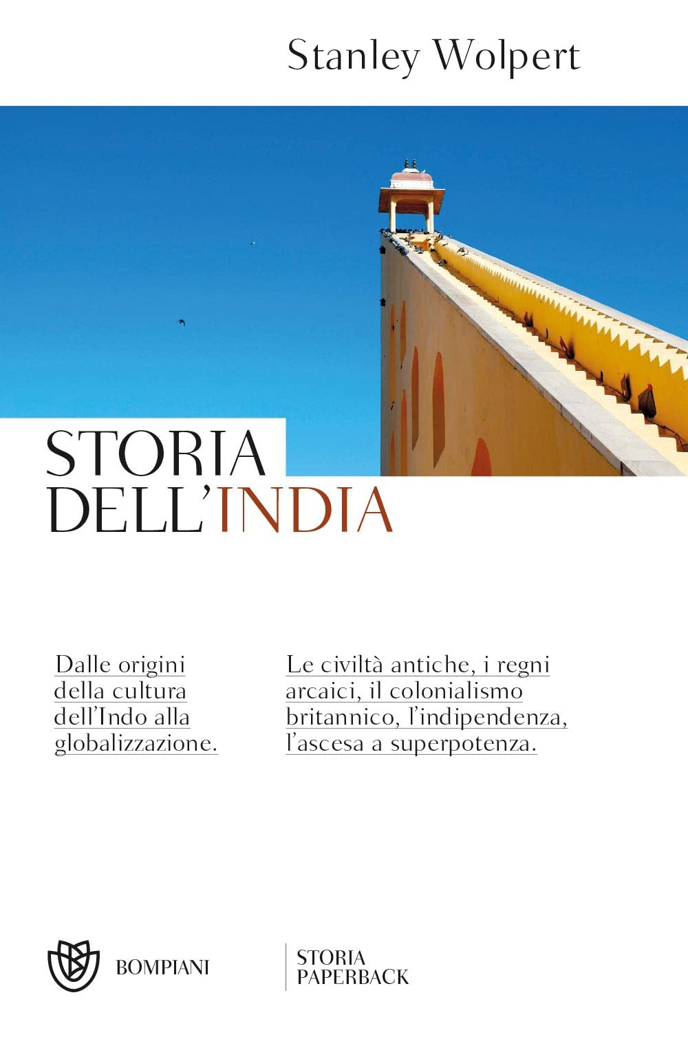 Storia dell'India: Dalle origini della cultura dell'Indo alla globalizzazione